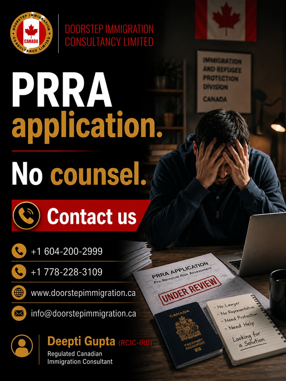 📌 PRRA Application – No Counsel? We’re Here to Help.Navigating a Pre-Removal Risk Assessment (PRRA) application can be challenging, especially if you don't have legal representation.At Doorstep Immigration Consultancy Limited, Deepti Gupta (RCIC-IRB) provides professional guidance to help you understand the PRRA process, prepare your application, and explore your available immigration options.📞 Contact us today for a confidential consultation.📍 Offices in Surrey, British Columbia & London, Ontario
📞 +1 604-200-2999 | +1 778-228-3109
📧 info@doorstepimmigration.ca
🌐 www.doorstepimmigration.ca#PRRA #PreRemovalRiskAssessment #CanadaImmigration #RCIC #ImmigrationConsultant #DoorstepImmigration #DeeptiGupta #ImmigrationHelp #StayInCanada #LegalImmigration #ImmigrationSupport #CanadaVisa #CanadianImmigration