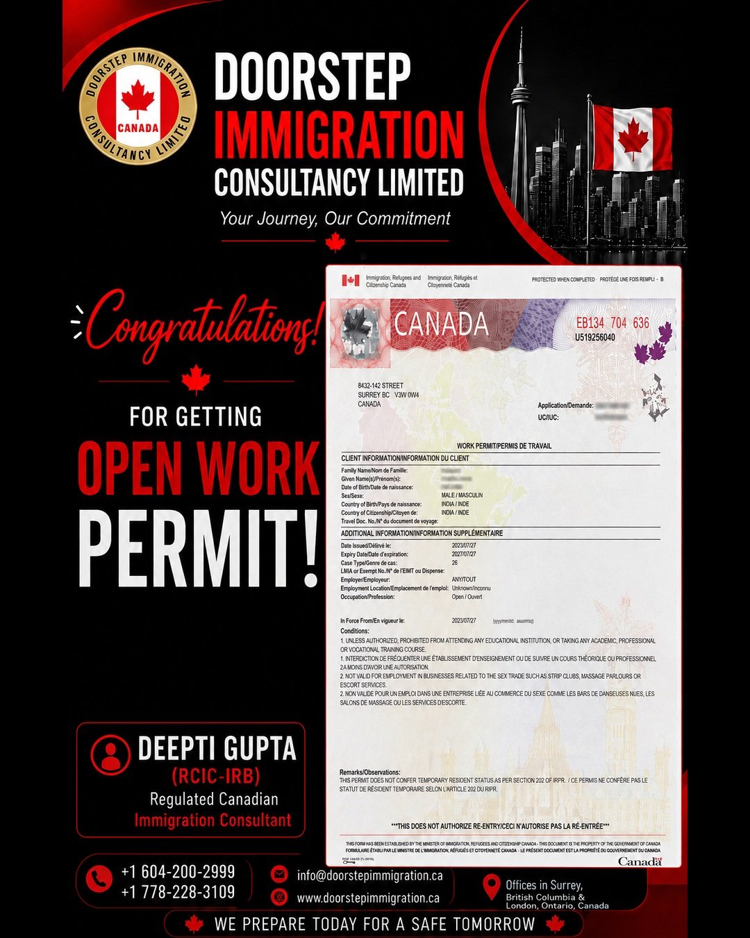 🎉 Congratulations on Your Open Work Permit! 🇨🇦Another important milestone achieved on the journey to building a future in Canada.At Doorstep Immigration Consultancy Limited, we understand that every immigration case is unique. From understanding your situation to preparing and presenting your application, the right guidance can make a meaningful difference.👩‍💼 Deepti Gupta (RCIC-IRB)
Regulated Canadian Immigration Consultant📍 Offices in Surrey, British Columbia & London, Ontario, Canada
📞 +1 604-200-2999 | +1 778-228-3109
📧 info@doorstepimmigration.ca
🌐 www.doorstepimmigration.caYour Journey, Our Commitment.
🍁 We Prepare Today for a Safe Tomorrow.#OpenWorkPermit #CanadaImmigration #WorkPermitCanada #CanadianImmigration #ImmigrationConsultant #RCIC #SurreyBC #BritishColumbia #CanadaWorkPermit #DoorstepImmigration #ImmigrationCanada #CanadaVisa #workincanada