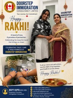 🪢 Happy Rakhi from Doorstep Immigration Consultancy! 🇨🇦Rakhi is a beautiful reminder that distance may separate us, but love and family always bring us closer. ❤️Today, we celebrate the bond of love, care, protection, and togetherness—and the special relationships that make every journey meaningful.Wishing all our clients, families, and loved ones a very Happy Raksha Bandhan! ✨May this Rakhi bring happiness, success, peace, and togetherness to every family.👩‍💼 Deepti Gupta (RCIC-IRB)
Regulated Canadian Immigration Consultant📞 +1 604-200-2999 | +1 778-228-3109
📧 dscanada18@gmail.com
🌐 www.doorstepimmigration.caDoorstep Immigration Consultancy Limited
Your Journey, Our Commitment.#HappyRakhi #RakshaBandhan #Rakhi2026 #FamilyBond #LoveAndTogetherness #DoorstepImmigration #canadaimmigration #IndianCommunityInCanada #DeeptiGupta #RCIC #CanadaLife #festivegreetings