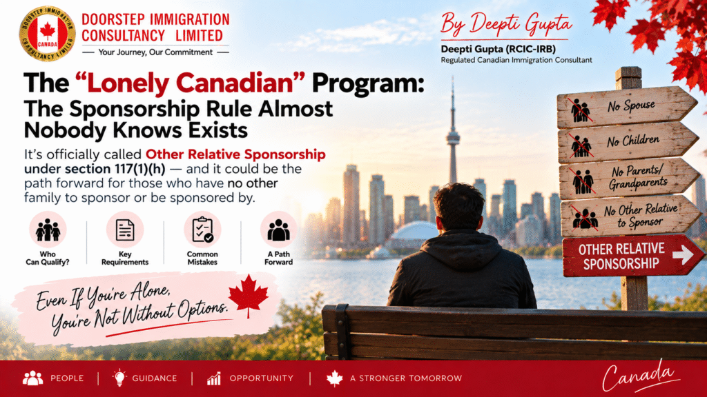The “Lonely Canadian” Program: The Sponsorship Rule Almost Nobody Knows Exists