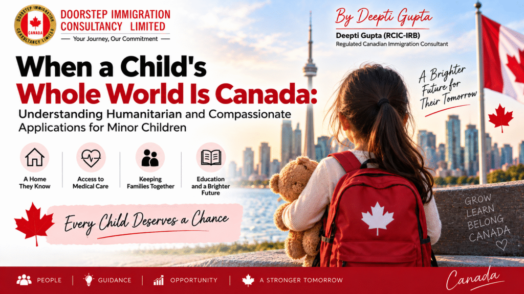 When a Child’s Whole World Is Canada: Understanding Humanitarian and Compassionate Applications for Minor Children